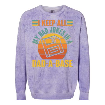 Funny Vintage I Keep All My Dad Jokes In A Dad-A-Base Colorblast Crewneck Sweatshirt