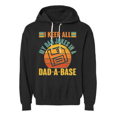 Funny Vintage I Keep All My Dad Jokes In A Dad-A-Base Garment-Dyed Fleece Hoodie
