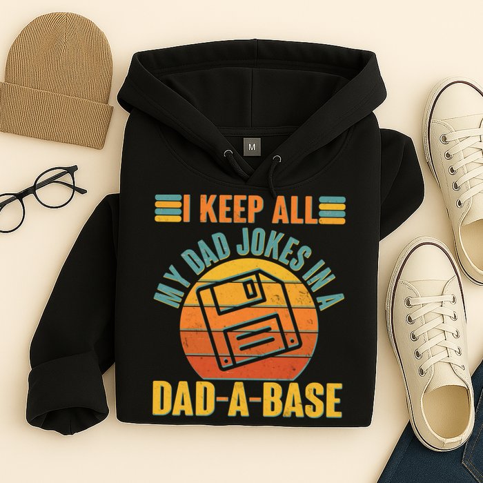 Funny Vintage I Keep All My Dad Jokes In A Dad-A-Base Hoodie