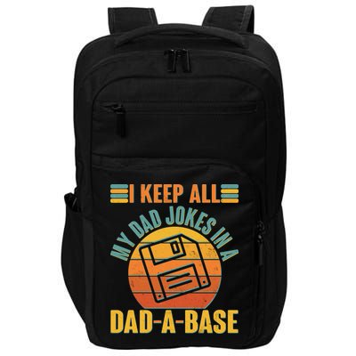 Funny Vintage I Keep All My Dad Jokes In A Dad-A-Base Impact Tech Backpack