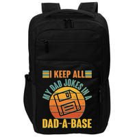Funny Vintage I Keep All My Dad Jokes In A Dad-A-Base Impact Tech Backpack