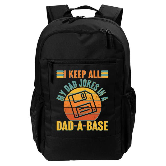 Funny Vintage I Keep All My Dad Jokes In A Dad-A-Base Daily Commute Backpack