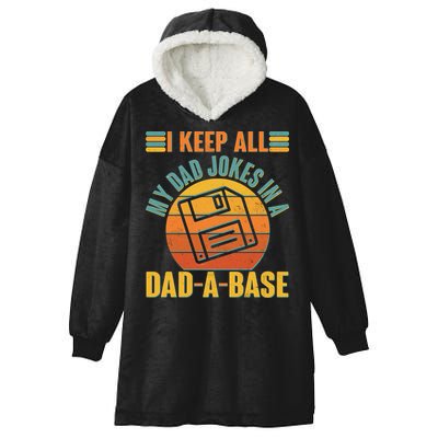 Funny Vintage I Keep All My Dad Jokes In A Dad-A-Base Hooded Wearable Blanket