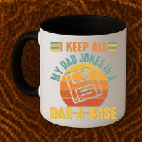 Funny Vintage I Keep All My Dad Jokes In A Dad-A-Base Mug