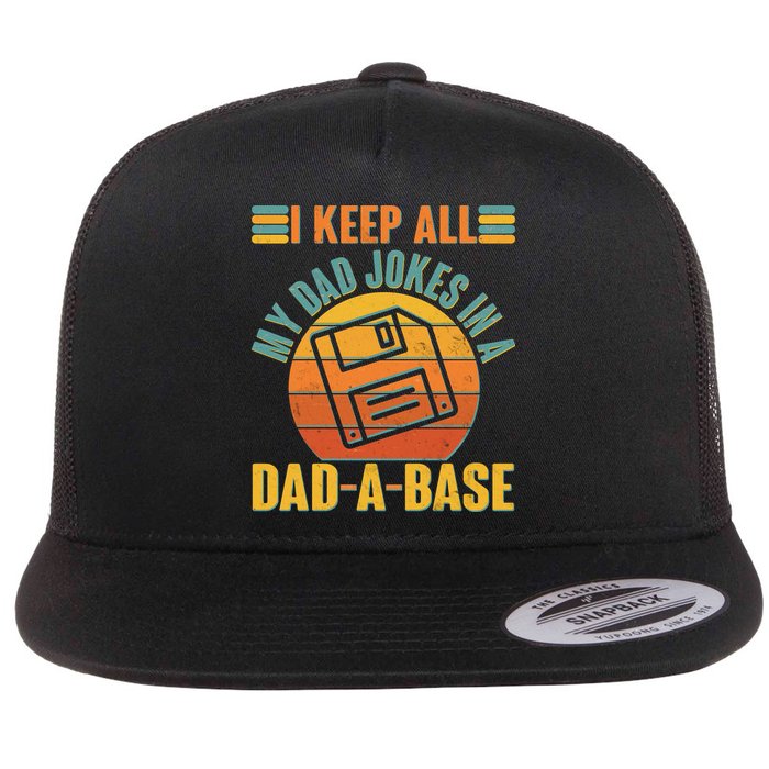 Funny Vintage I Keep All My Dad Jokes In A Dad-A-Base Flatbill Hat