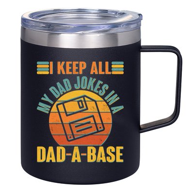 Funny Vintage I Keep All My Dad Jokes In A Dad-A-Base 12oz Stainless Steel Coffee Mug