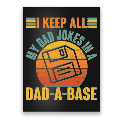 Funny Vintage I Keep All My Dad Jokes In A Dad-A-Base Poster