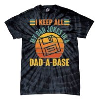 Funny Vintage I Keep All My Dad Jokes In A Dad-A-Base Tie-Dye T-Shirt