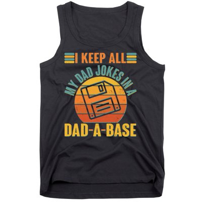 Funny Vintage I Keep All My Dad Jokes In A Dad-A-Base Tank Top