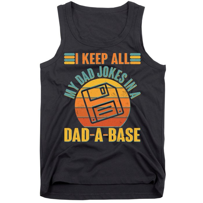 Funny Vintage I Keep All My Dad Jokes In A Dad-A-Base Tank Top