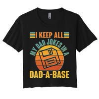 Funny Vintage I Keep All My Dad Jokes In A Dad-A-Base Crop Top
