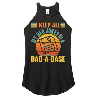 Funny Vintage I Keep All My Dad Jokes In A Dad-A-Base Women's Perfect Tri Rocker Tank
