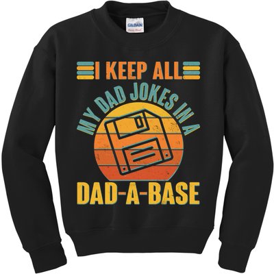 Funny Vintage I Keep All My Dad Jokes In A Dad-A-Base Kids Sweatshirt