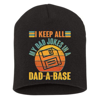 Funny Vintage I Keep All My Dad Jokes In A Dad-A-Base Short Acrylic Beanie