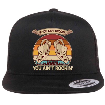 Funny Vintage If You Ain't Crocin' You Ain't Rockin Flatbill Hat