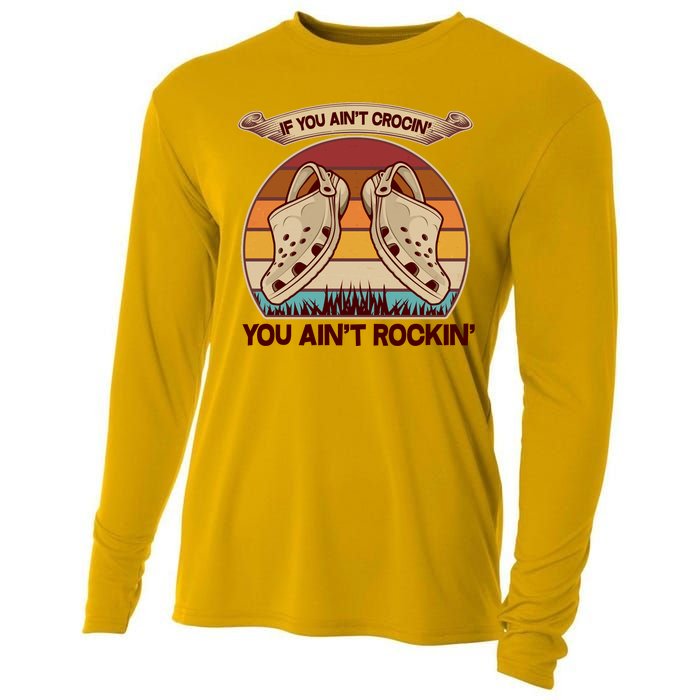 Funny Vintage If You Ain't Crocin' You Ain't Rockin Cooling Performance Long Sleeve Crew