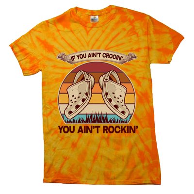 Funny Vintage If You Ain't Crocin' You Ain't Rockin Tie-Dye T-Shirt