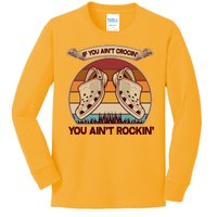 Funny Vintage If You Ain't Crocin' You Ain't Rockin Kids Long Sleeve Shirt