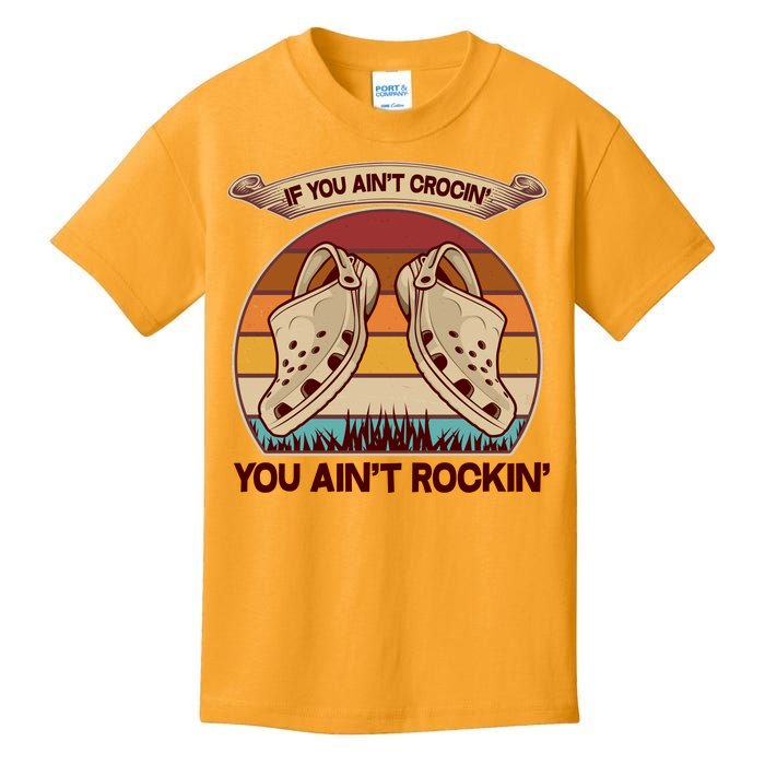 Funny Vintage If You Ain't Crocin' You Ain't Rockin Kids T-Shirt