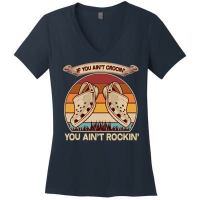 Funny Vintage If You Ain't Crocin' You Ain't Rockin Women's V-Neck T-Shirt