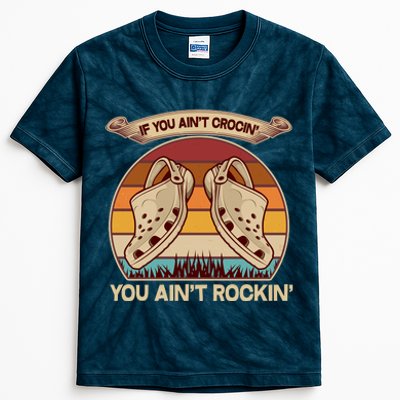 Funny Vintage If You Ain't Crocin' You Ain't Rockin Kids Tie-Dye T-Shirt