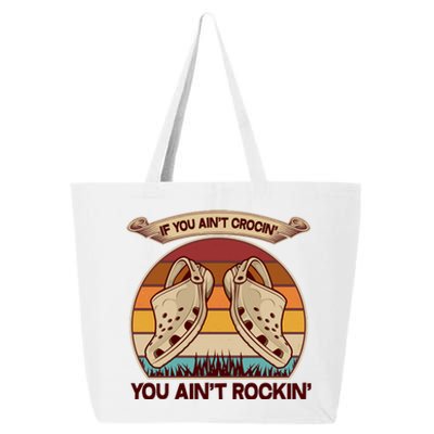 Funny Vintage If You Ain't Crocin' You Ain't Rockin 25L Jumbo Tote