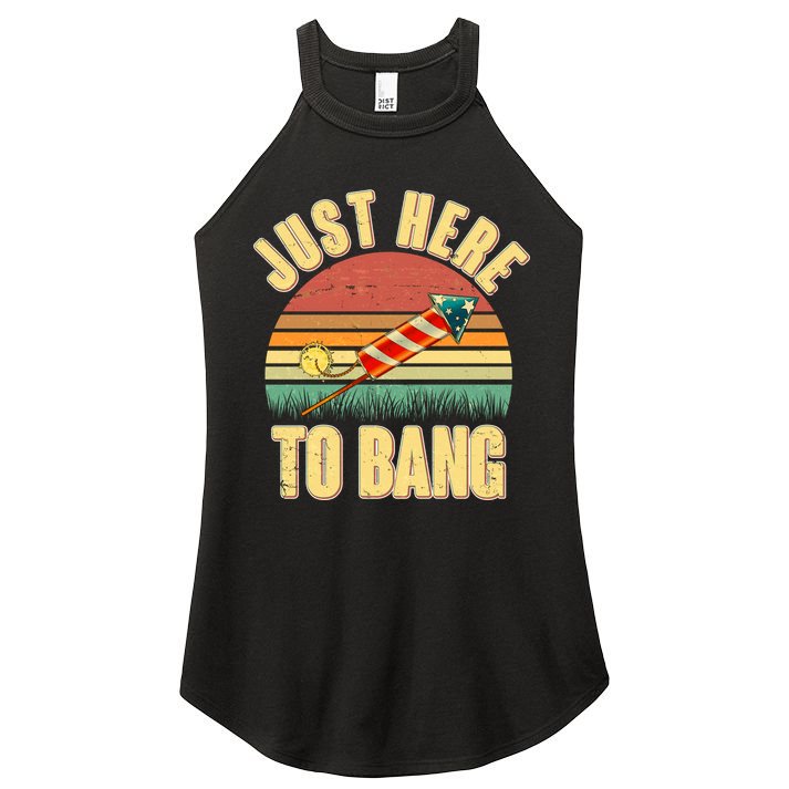 Funny Vintage Just Here To Bang July 4th Women's Perfect Tri Rocker Tank