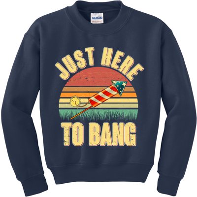 Funny Vintage Just Here To Bang July 4th Kids Sweatshirt