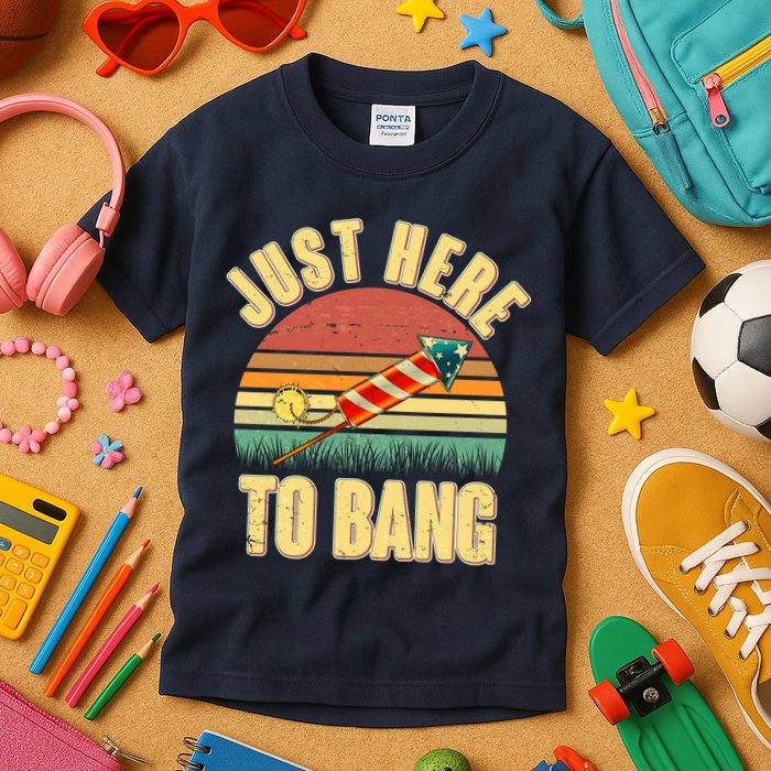 Funny Vintage Just Here To Bang July 4th Kids T-Shirt