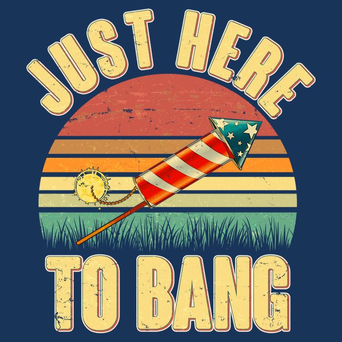 Funny Vintage Just Here To Bang July 4th Kids T-Shirt