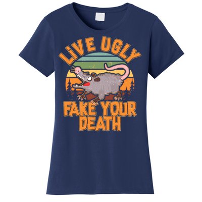 Funny Vintage Live Ugly Fake Your Death Women's T-Shirt