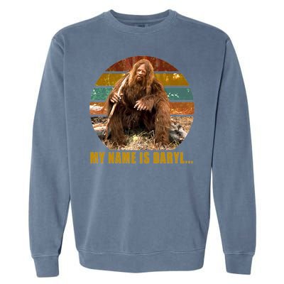 Funny Vintage My Name is Daryl Big Foot Garment-Dyed Sweatshirt