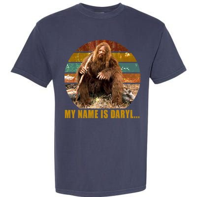 Funny Vintage My Name is Daryl Big Foot Garment-Dyed Heavyweight T-Shirt