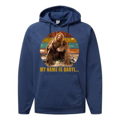 Funny Vintage My Name is Daryl Big Foot Performance Fleece Hoodie