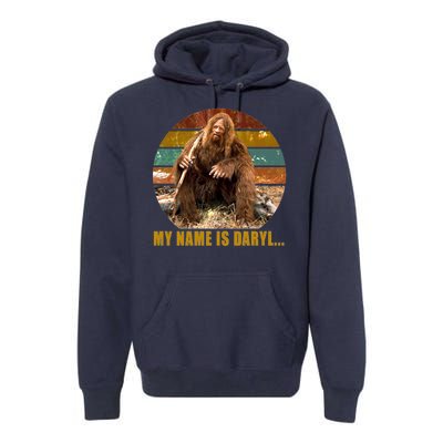 Funny Vintage My Name is Daryl Big Foot Premium Hoodie