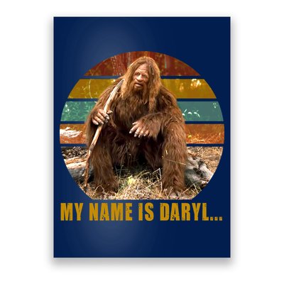 Funny Vintage My Name is Daryl Big Foot Poster