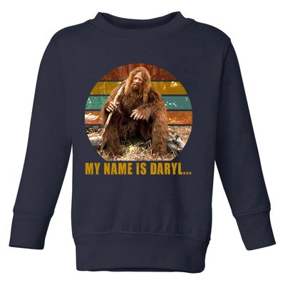 Funny Vintage My Name is Daryl Big Foot Toddler Sweatshirt