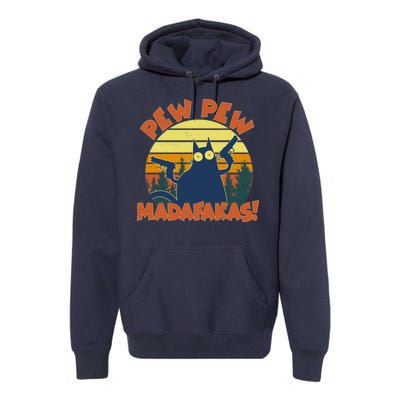 Funny Vintage Pew Pew Madafakas Gun Cat Premium Hoodie