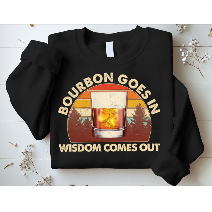 Funny Vintage Retro Bourbon Goes In Wisdom Comes Out Sweatshirt