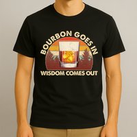 Funny Vintage Retro Bourbon Goes In Wisdom Comes Out T-Shirt