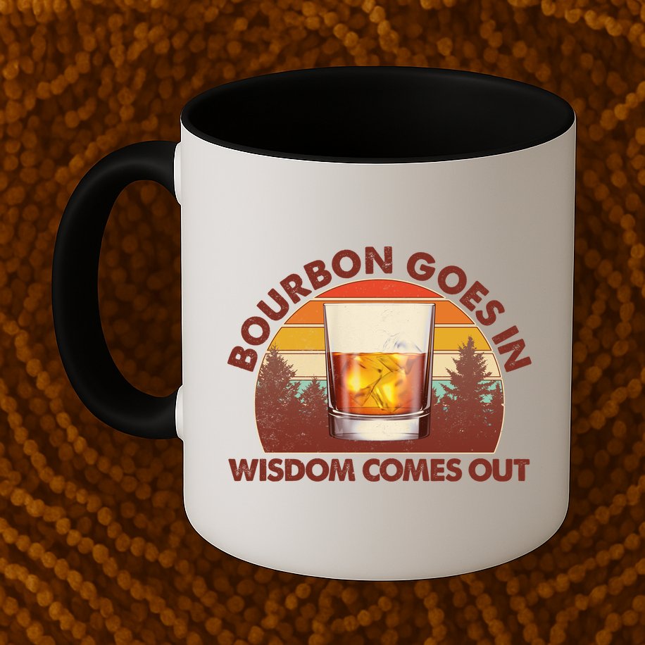 Funny Vintage Retro Bourbon Goes In Wisdom Comes Out Mug
