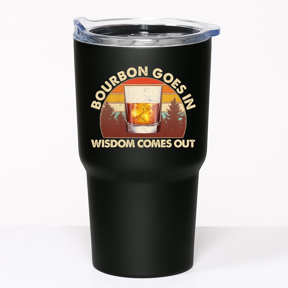 Funny Vintage Retro Bourbon Goes In Wisdom Comes Out Tumbler