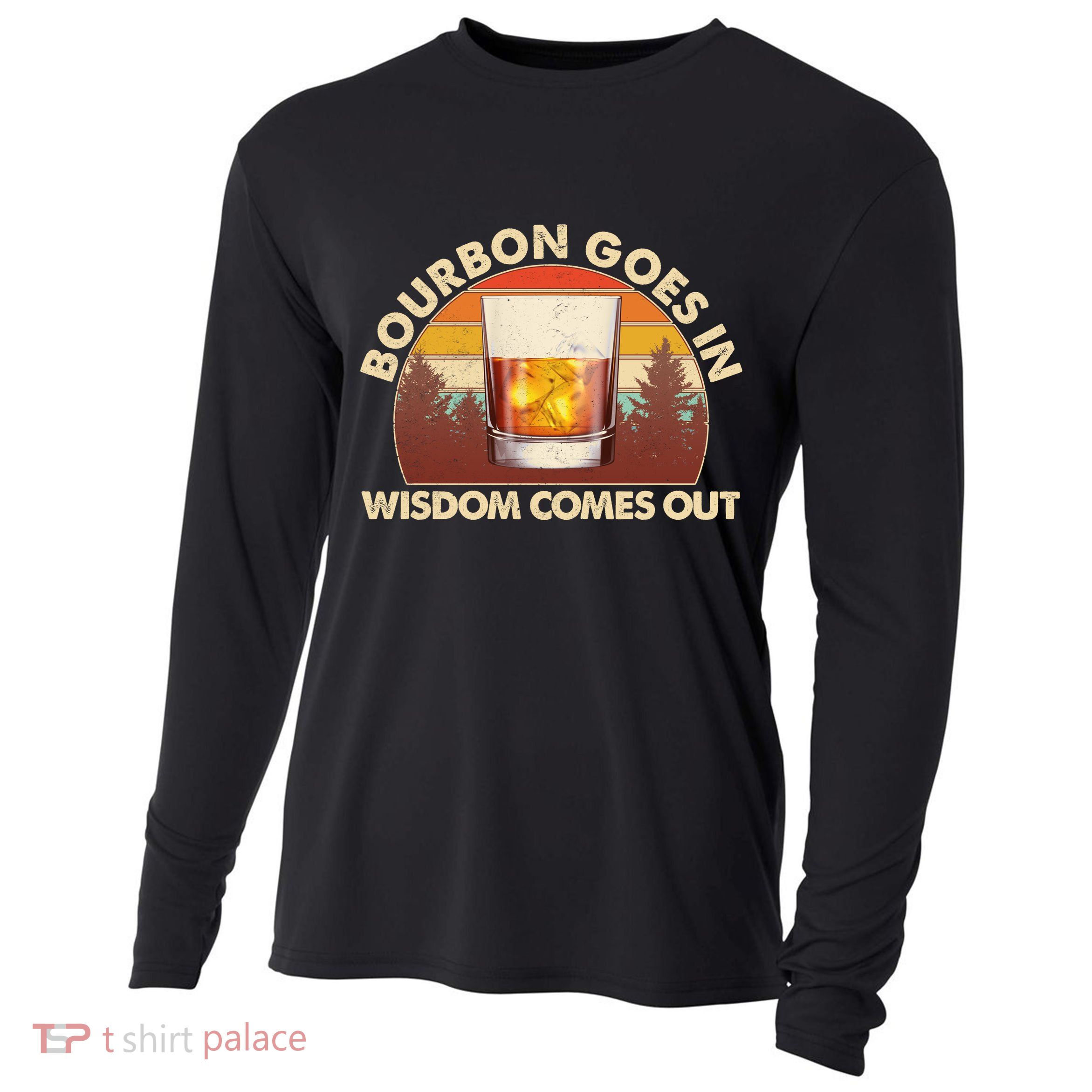 Funny Vintage Retro Bourbon Goes In Wisdom Comes Out Cooling Performance Long Sleeve Crew