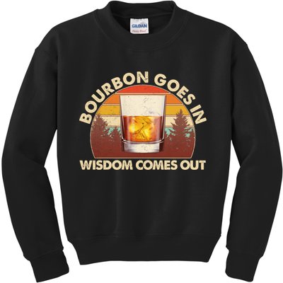 Funny Vintage Retro Bourbon Goes In Wisdom Comes Out Kids Sweatshirt