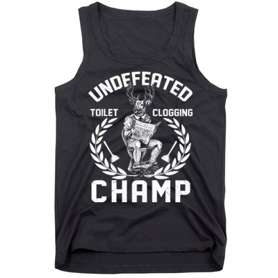 Funny Vintage Undefeated Toilet Clogging Champ Tank Top