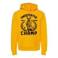 Funny Vintage Undefeated Toilet Clogging Champ Premium Hoodie