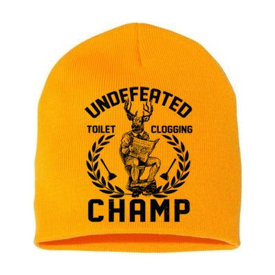 Funny Vintage Undefeated Toilet Clogging Champ Short Acrylic Beanie