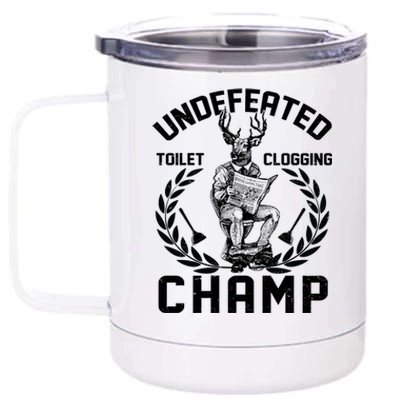 Funny Vintage Undefeated Toilet Clogging Champ 12 oz Stainless Steel Tumbler Cup