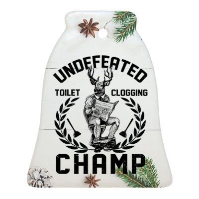 Funny Vintage Undefeated Toilet Clogging Champ Ceramic Bell Ornament