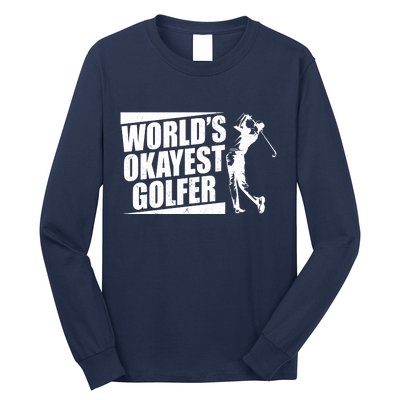 Funny Vintage World's Okayest Golfer Long Sleeve Shirt